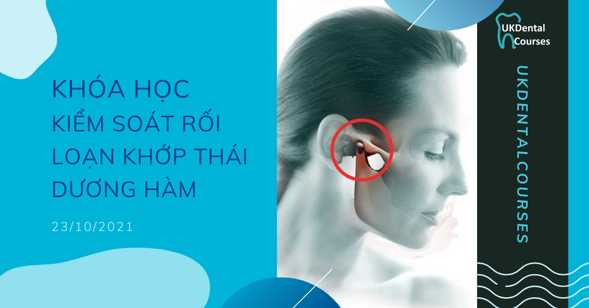 Khóa học rối loạn khớp thái dương hàm