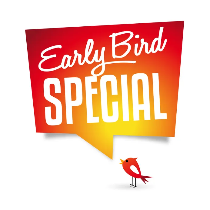 Early Bird Special